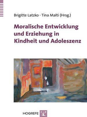 cover image of Moralische Entwicklung und Erziehung in Kindheit und Adoleszenz